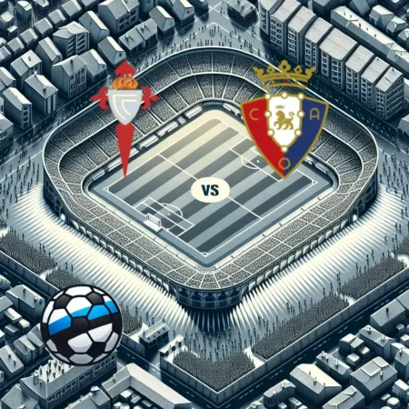 Celta Vigo vastu Osasuna 2025-02-21 koefitsiendid ja analüüs