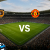 Hull City vastu Manchester United 2026-08-22 koefitsiendid ja analüüs