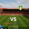 Nottingham Forest vastu Leeds 2026-08-22 koefitsiendid ja analüüs