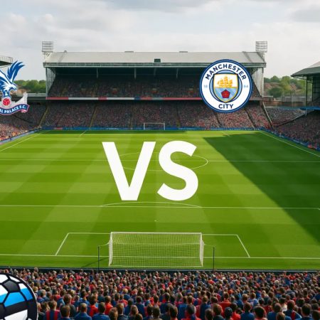 Crystal Palace vastu Manchester City 2026-08-28 koefitsiendid ja analüüs