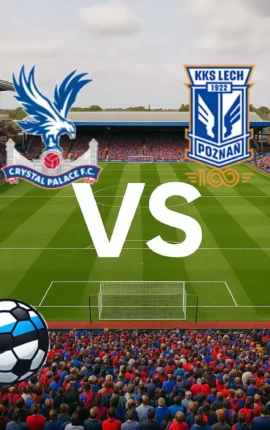 Crystal Palace vastu Lech Poznan 2026-09-17 koefitsiendid ja analüüs