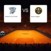 Oklahoma City Thunder vs Denver Nuggets – 2026-10-23 Analüüs