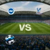Brighton vastu Crystal Palace 2026-10-18 koefitsiendid ja analüüs