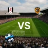 Fulham vastu Hull City 2026-10-17 koefitsiendid ja analüüs