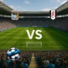 Coventry vastu Fulham 2026-10-24 koefitsiendid ja analüüs